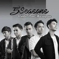 Cinta Dan Harapan — 5 SEASONS
