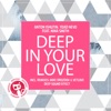 Deep in Your Love - Single