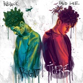 David Lee - Right There (feat. PnB Rock)