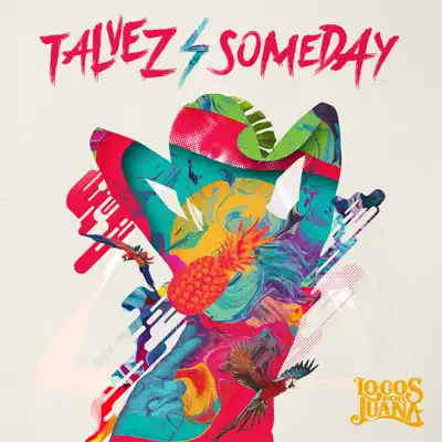 Tal Vez Someday - Single - Locos Por Juana