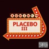 Placebo 3