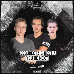 You're Next - Single - Bèstia You're Next - Single - Bèstia