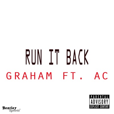 Run It Back (feat. AC) - Single