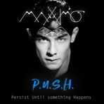 P.U.S.H. (Persist Until Something Happens) - Single