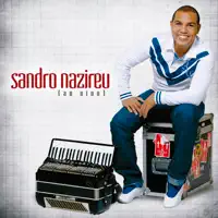 A Gente Chega Lá (Ao Vivo) — Sandro Nazireu