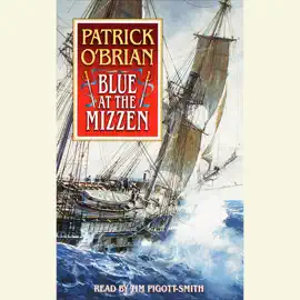 Blue at the Mizzen (Abridged)