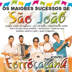 Os Maiores Sucessos de São João - Forróçacana