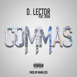 Commas (feat. Rook) D. Lector