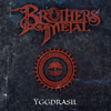 Yggdrasil - Brothers of Metal