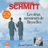 Les deux messieurs de Bruxelles - Éric-Emmanuel Schmitt