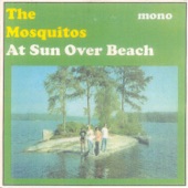 The Mosquitos - Weekend at Party Pier, Pt. 1