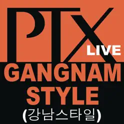 Gangnam Style (Live) - Single - Pentatonix