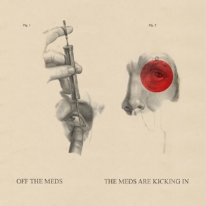 The Meds Are Kicking In - EP