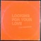 Looking For Your Love (Dark Heart Remix) - DallasK lyrics