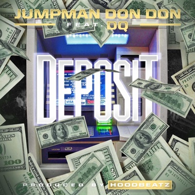 Deposit (feat. Dq) - Single