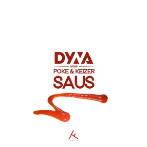 Saus (feat. Poke & Keizer) - Single
