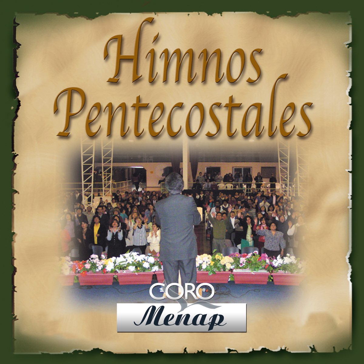 Coro Menap Elías Oraba En El Monte Carmelo Lyrics Himnos Pentecostales (Nueva Version) [En Vivo]” álbum de Coro Menap en