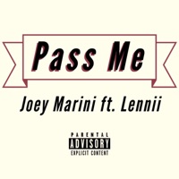 Pass Me (feat. Lennii) - Single - Joey Marini