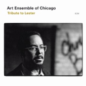 The Art Ensemble of Chicago - Suite for Lester