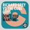 Don't You Want Me (The Cube Guys Mix) - Richard Grey & The Cube Guys lyrics
