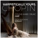 Harpistically Yours Chopin