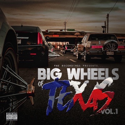 Big Wheels of Texas Vol. 1