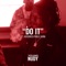 Do It (feat. Hoodrich Pablo Juan) - Young Nudy lyrics