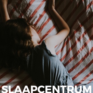 Slaapcentrum 13 - een Verzameling van de meest Rustgevende Muziek met Natuurgeluiden