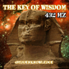 The Key of Wisdom 432 Hz - 4biddenknowledge