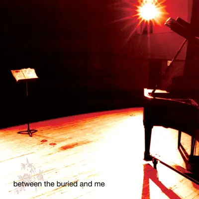 Between the Buried and Me - Between The Buried & Me