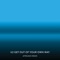 Get Out of Your Own Way (Afrojack Remix) - Single