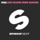 Less Talking More Dancing Single