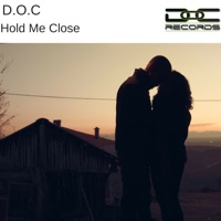 Hold Me Close - Single - Daniel O Connell & DOC