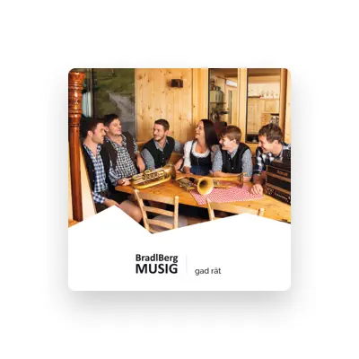 Listen to Bradlberg Musig, watch music videos, read bio, see tour dates & more!