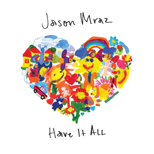 Have It All - Single - Jason Mraz
