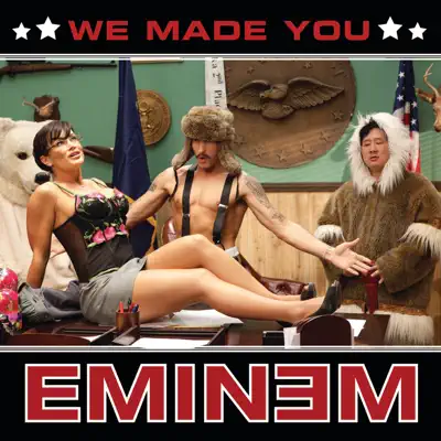 We Made You - Single - Eminem