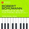 Schumann: Complete Music for Piano Solo, Vol. 4