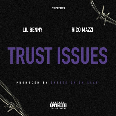 Trust Issues (feat. Rico Mazzi) - Single