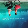 Bigger Badder Dreams - EP