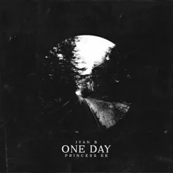 One Day (feat. Princess EK) - Single - Ivan B