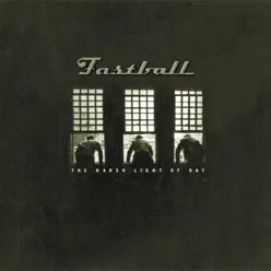 The Harsh Light of Day - Fastball