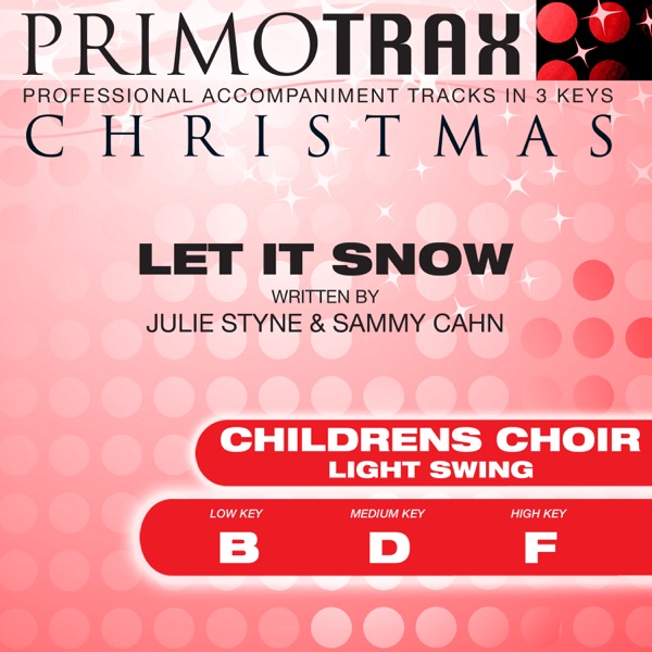 Let It Snow (Light Swing) [Kids Christmas Primotrax] [Performance Tracks] - EP
