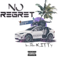 No Regret - Single - Lil Kitty