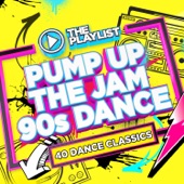 The Playlist: Pump Up the Jam 90s Dance artwork