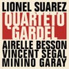 Lionel Suarez Quarteto Gardel