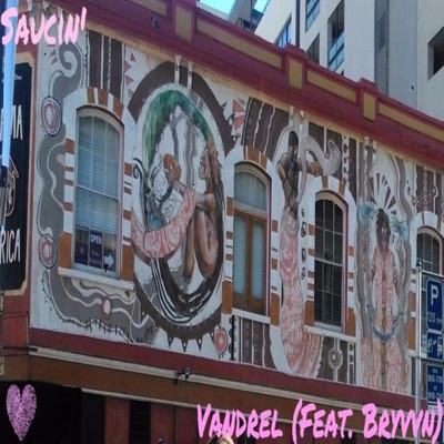 Saucin' (feat. Bryvvn) - Single