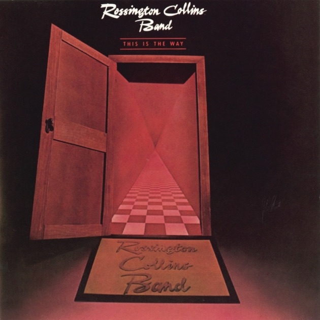 洋楽 Rossington Collins Band THIS IS THE WAY This Is the Way - Album by Rossington Collins Band - Apple Music