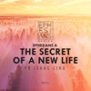 Ephesians 4: The Secret of a New Life (feat. Isaac Ling)