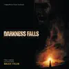 Stream & download Darkness Falls (Original Motion Picture Soundtrack)