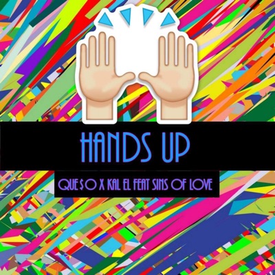 Hands Up (feat. Sins Of Love) - Single